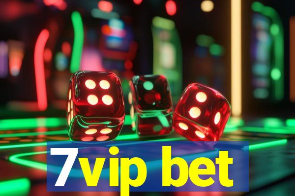 7vip bet